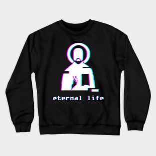 Eternal Life - Jesus Vaporwave Aesthetic Crewneck Sweatshirt